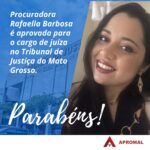 Diretoria da APROMAL parabeniza a procuradora Rafaella Barbosa