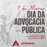 7 de Março – Dia da Advocacia Pública