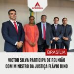 Victor Silva participa de reunião com o Ministro da Justiça Flávio Dino
